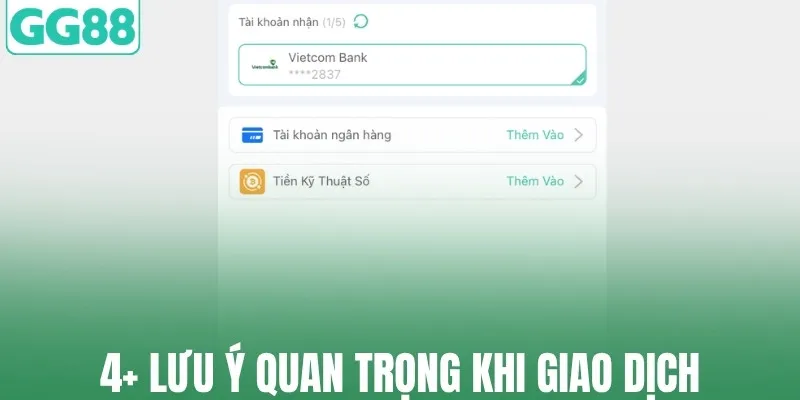 4+ lưu ý quan trọng khi giao dịch