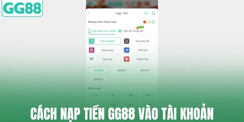 Cách nạp tiền GG88 vào tài khoản