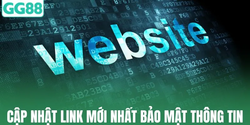Cập nhật link mới nhất để bảo mật thông tin