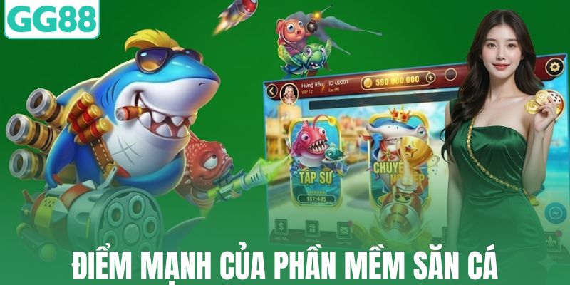 Điểm mạnh của phần mềm săn cá