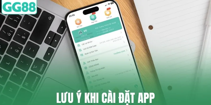 Lưu ý khi cài đặt app
