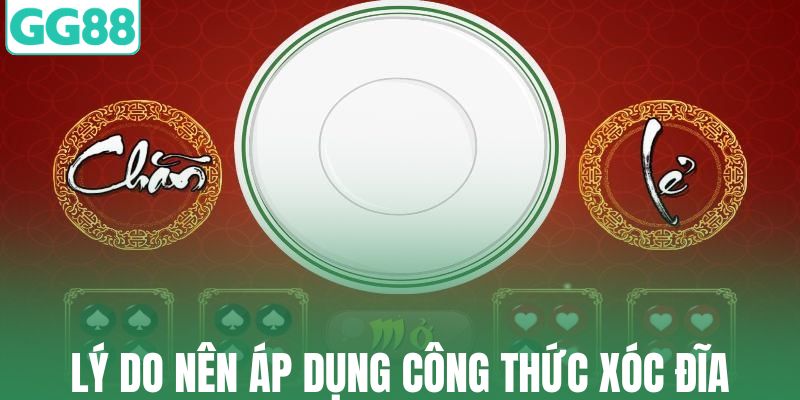 Lý do nên áp dụng công thức xóc đĩa chẵn lẻ đều ăn