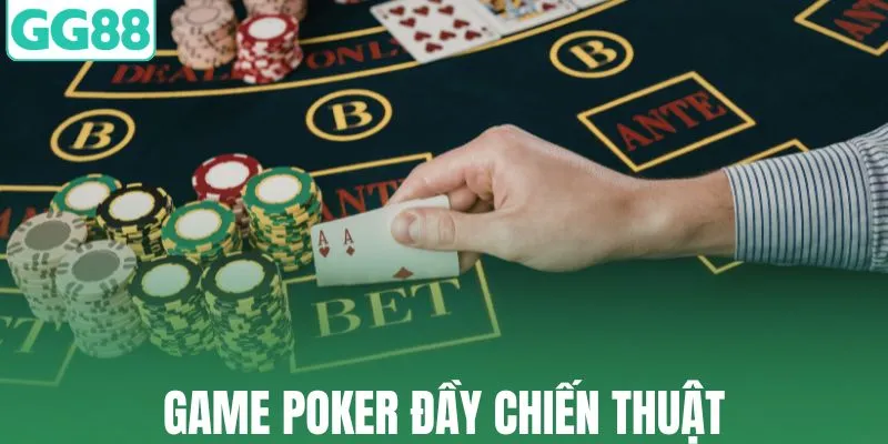 Poker thách thức trí tuệ người chơi